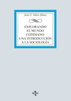 Explorando el Mundo cotidiano: Una introducción a la sociología