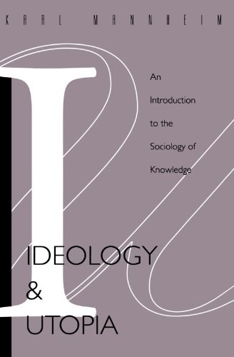 Ideology and Utopia