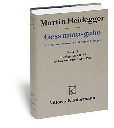 Gesamtausgabe. 4 Abteilungen / Überlegungen II-VI