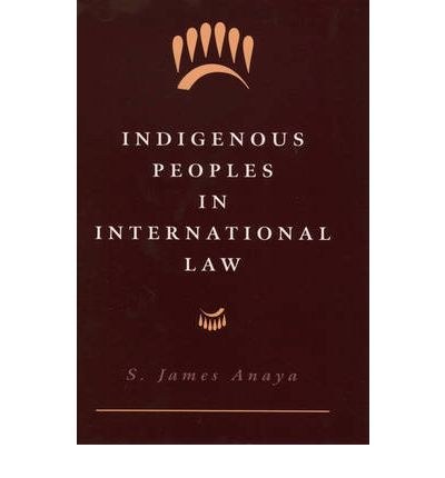 Indigenous Peoples in International Law