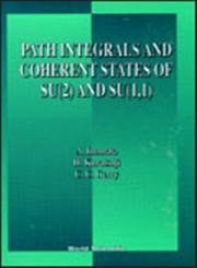 Path Integrals And Coherent States Of Su(2) And Su(1, 1)