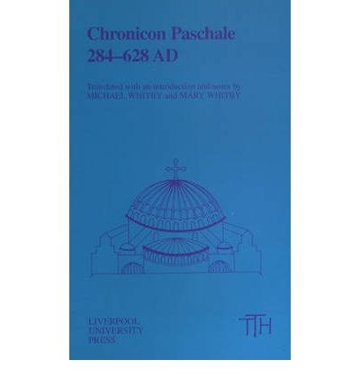 Chronicon Paschale 284-628, Ad