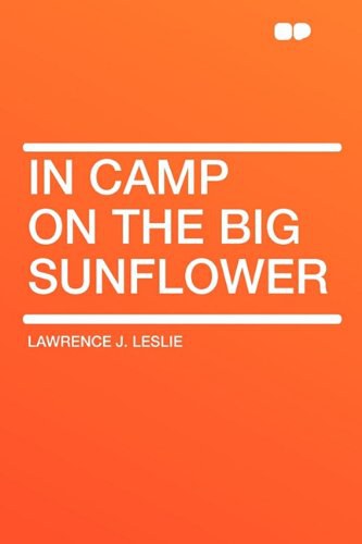 In Camp on the Big Sunflower