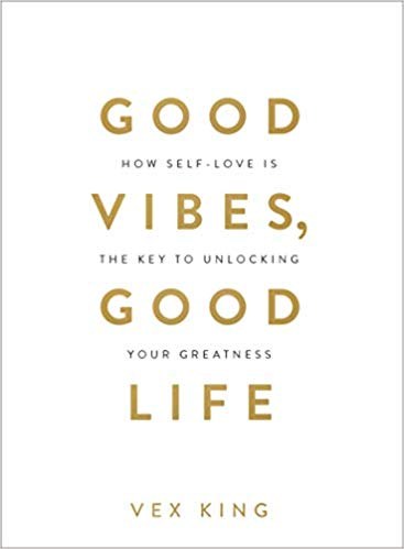 Good Vibes, Good Life