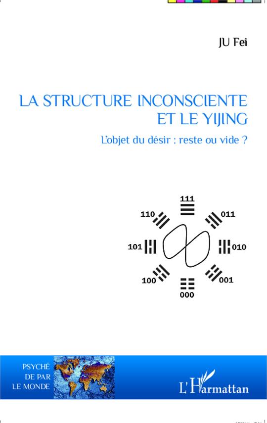 La structure inconsciente et le Yijing