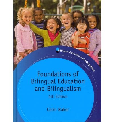 Foundations of Bilingual Education and Bilingualism