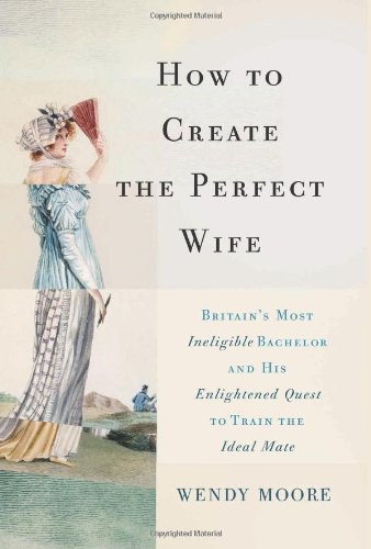 How to Create the Perfect Wife