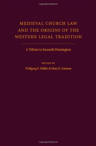 Medieval Church Law and the Origins of the Western Legal Tradition