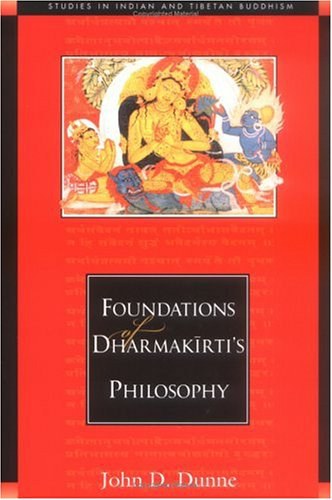 Foundations of Dharmakīrti's philosophy
