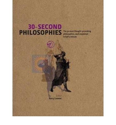 30-Second Philosophies