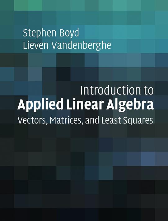 Introduction to Applied Linear Algebra