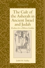 The Cult of Asherah in Ancient Israel and Judah