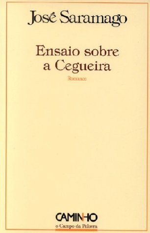 Ensaio Sobre a Cegueira (O campo da palavra)