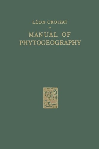 Manual of Phytogeography: An Account of Plant-Dispersal Throughout the World